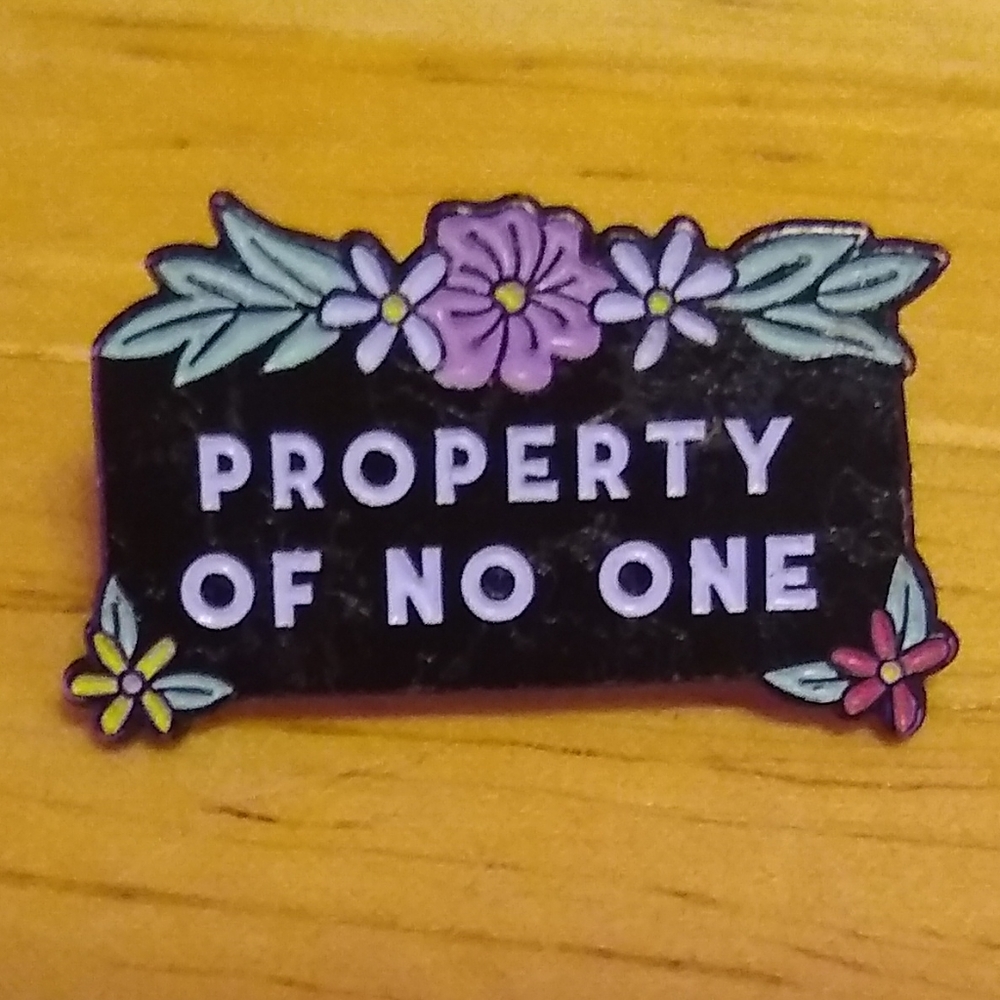 Property of No One enamel pin